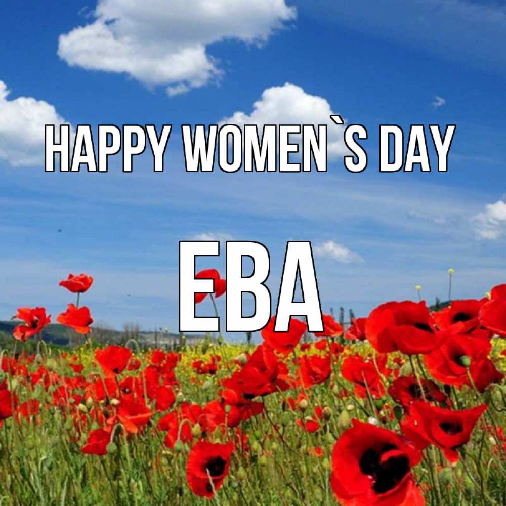 Greetings card с именем, Ева happy women`s day международный женский день 1 Greetings with text for free download 